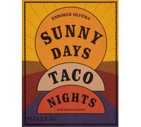 Sunny Days, Taco Nights A Cookbook by Alonso Ruvalcaba (Paperback Book)