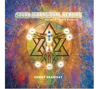 Sunny Heartley - Sound Vibrational Healing 1