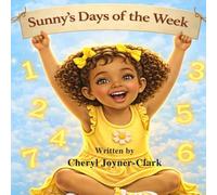 Sunny’s Days of the Week: 1 (The LOTS Series)