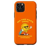 Sunny Safe, Do the Safe Thing Even When No One is Watching. Case for iPhone 11 Pro