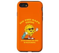 Sunny Safe, Do the Safe Thing Even When No One is Watching. Case for iPhone SE (2020) / 7/8