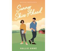 Sunny Skies Ahead (Watford Sweethearts)