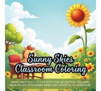 Sunny Skies Classroom Coloring: A cute coloring book for kids, kawaii coloring book, bold and easy designs, coloring book for adults and kids