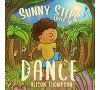 Sunny Steps Loves To Dance
