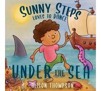 Sunny Steps Loves to Dance Under the Sea