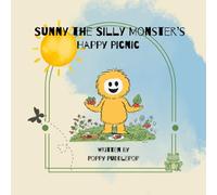 Sunny the Silly Monster's Happy Picnic