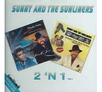Sunny & The Sunliners - 2 N 1