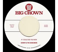 Sunny & the Sunliners - If I Could See You Now/Give Me Time [7" VINYL]