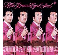 Sunny & The Sunliners - Little Brown Eyed Soul [VINYL]