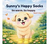 Sunny's Happy Socks: So Warm. So Happy.: 2