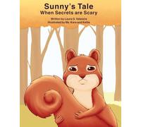 Sunny's Tale: When Secrets Are Scary