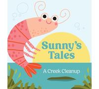 Sunny's Tales: A Creek Cleanup