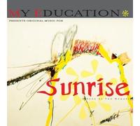 Sunrise by My Education (2010-04-27)