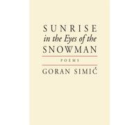 Sunrise in the Eyes of the Snowman