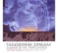Sunrise In The Third System-Anthology - Dream Tangerine Compact Disc