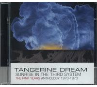 Sunrise in the Third System: The Pink Years Anthology 1970-1973