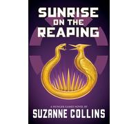 Sunrise on the Reaping (a Hunger Games Novel)