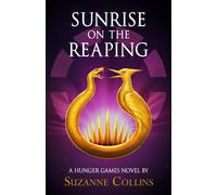 Sunrise on the Reaping (A Hunger Games Novel) (The Hunger Games) Book | TODO