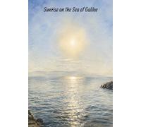 Sunrise on the Sea of Galilee: A Blanked Line Journal | 6 X 9 Inches | 100 Lined Pages