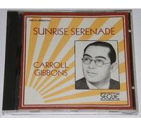 Sunrise Serenade by Carroll Gibbons