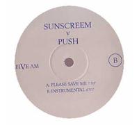 Sunscreem vs. Push - Please Save Me [12" Vinyl]