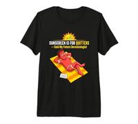 Sunscreen is for Quitters Said My Future Dermatologist Premium T-Shirt