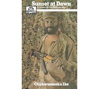 Sunset at Dawn: A Novel of the Biafran War