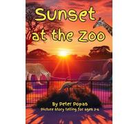 Sunset at the Zoo: For curious young minds who want to explore what happens when the zoo closes at sunset.