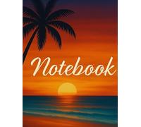 Sunset Discipline Notebook: A Hardcore Lined Journal for Focus, Drive, and Results