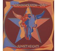 Sunset Heights - Born in Houston