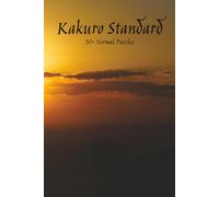 Sunset Kakuro Standard Book: Normal Difficulty Level | 6x9 inches | 120 pages | 50+ Puzzles