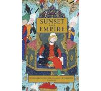 Sunset of Empire: Stories from the Shahnameh of Ferdowsi v. 3