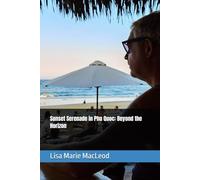 Sunset Serenade in Phu Quoc: Beyond the Horizon: 5 (Sunset Serenade in Phu Quoc Series)