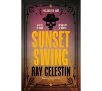 Sunset Swing by Ray Celestin (English) Paperback Book