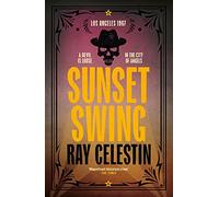 Sunset Swing: Volume 4 (City Blues Quartet, 4)