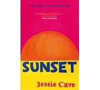 Sunset: The instant Sunday Times bestseller