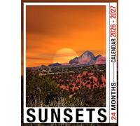 Sunsets Calendar 2026 - 2027: Jan 2026 To Dec 2027 Planning Made Simple With Monthly Pages Photos Us Holidays Gift Idea