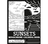 Sunsets Monochrome Coloring Book: Bold, Single Color Sunsets Coloring Book for Adults (Monochrome Coloring Books for Adults)