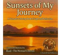 Sunsets of my Journey: Coloring Book of Light and Reflection