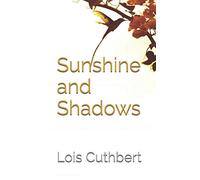 Sunshine and Shadows