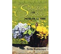 Sunshine and Shadows: Poetry for All Moods