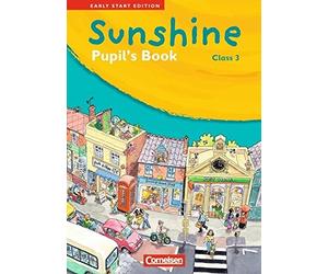Sunshine - Early Start Edition 3: 3. Schuljahr - Pupil's Book by Norman New.