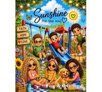 Sunshine For The Soul & Friends