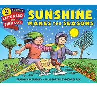 Sunshine Makes the Seasons (Let's-Read-and-Find-Out Science 2)
