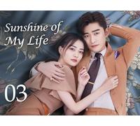 Sunshine of My Life EP03
