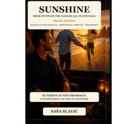 Sunshine: "One day of darkness can become the next day of light." -Smith (Danger All In One)