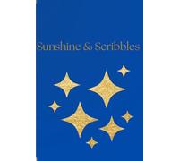 Sunshine & Scribbles: Little Notes for a Brighter Day