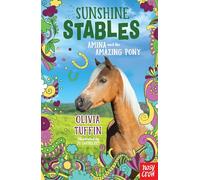 Sunshine Stables: Amina and the Amazing Pony: (Sunshine Stables)