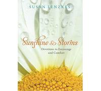 Sunshine & Storms: Devotions to Encourage and Comfort