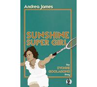 Sunshine Super Girl: The Evonne Goolagong Story